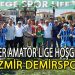 İZMİR DEMİRSPOR, ADINI SÜPER AMATÖR LİGE YAZDIRDI