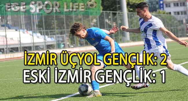 ESKİ İZMİR GENÇLİK SÜPER’DE, ÜÇYOL GENÇLİK İSE SON MAÇA BIRAKTI