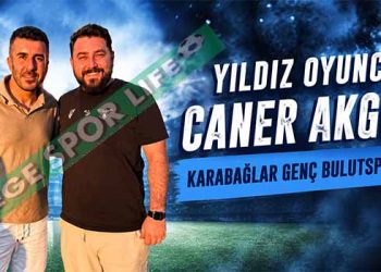 KARABAĞLAR GENÇ BULUTSPOR’DAN FLAŞ TRANSFER, CANER AKGÜN’DE TAMAM
