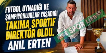 BORNOVA EGEGÜCÜ’NDE SPORTİF DİREKTÖRLÜĞE ANIL ERTEN GETİRİLDİ