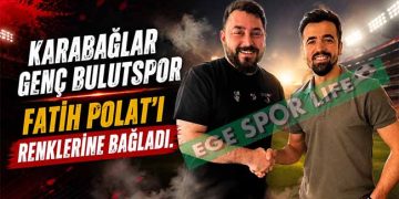 KARABAĞLAR GENÇ BULUTSPOR, ORTA SAHAYI FATİH POLAT İLE GÜÇLENDİRDİ