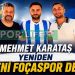 YENİ FOÇASPOR’DA MEHMET KARATAŞ YUVADA KALDI