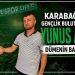 KARABAĞLAR GENÇLİK BULUTSPOR’DA YUNUS AKLAN DÖNEMİ