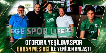 OTOFORA YEŞİLOVASPOR, BARAN MESİRCİ’Yİ YUVAYA DÖNDÜRDÜ