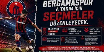 BERGAMASPOR’DAN SÜPER AMATÖR LİG FUTBOLCU SEÇMELERİ