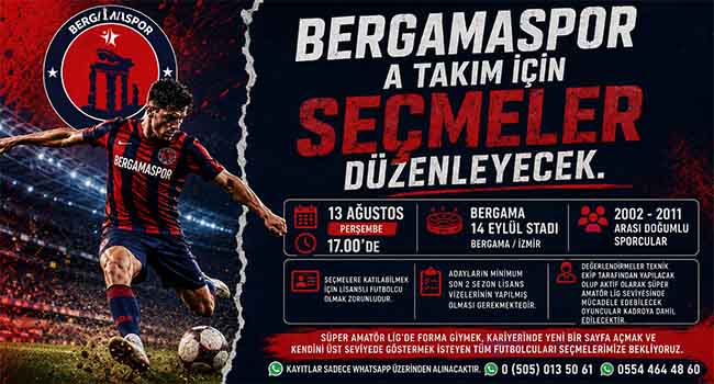 BERGAMASPOR’DAN SÜPER AMATÖR LİG FUTBOLCU SEÇMELERİ
