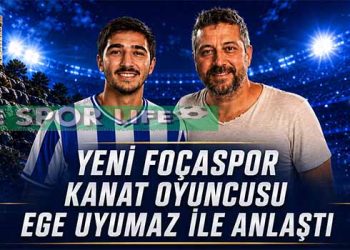 EGE UYUMAZ, YENİ FOÇASPOR’A İMZA ATTI