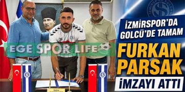 İZMİRSPOR GOLCÜ İSİM FURKAN PARSAK’I RENKLERİNE BAĞLADI
