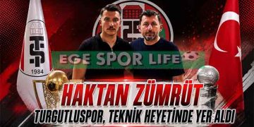 TURGUTLUSPOR’UN TEKNİK HEYETİNE İZMİR’DEN GENÇ TAKVİYE: HAKTAN ZÜMRÜT İMZALADI