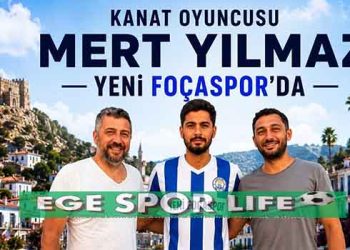 YENİ FOÇASPOR’DA MERT YILMAZ SÖZLEŞMEYİ İMZALADI