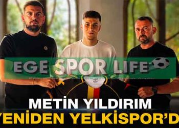 YELKİSPOR’DA İLK İMZA METİN YILDIRIM’DAN GELDİ
