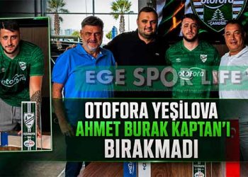 OTOFORA YEŞİLOVA’DA KALE AHMET BURAK KAPTAN’A EMANET