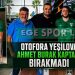 OTOFORA YEŞİLOVA’DA KALE AHMET BURAK KAPTAN’A EMANET