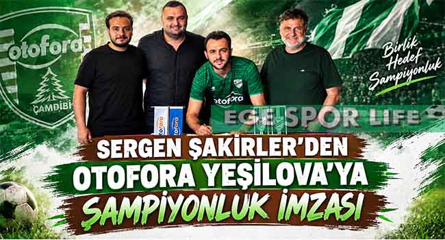 OTOFORA YEŞİLOVASPOR KRALINI ALDI: SERGEN ŞAKİRLER’DEN ŞAMPİYONLUK İMZASI