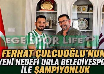 URLA BELEDİYESPOR’DAN YILDIZ TRANSFER: FERHAT ÇULCUOĞLU İMZAYI ATTI