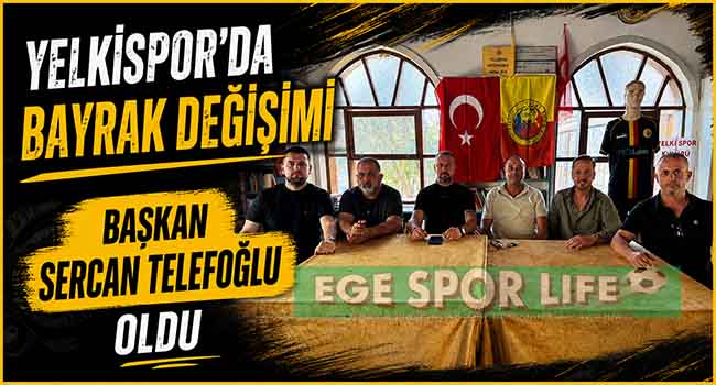 YELKİSPOR’DA YENİ BAŞKAN SERCAN TELEFOĞLU OLDU