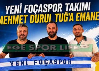 YENİ FOÇASPOR’A MİLLİ TAKIM HOCASI: MEHMET DURUL TUĞ İMZAYI ATTI