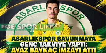 ASARLIKSPOR SAVUNMAYA GENÇ TAKVİYE YAPTI: AYAZ BAYKAÇ İMZAYI ATTI