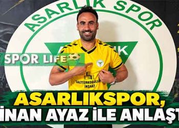 ASARLIKSPOR, SİNAN AYAZ İLE ANLAŞTI