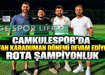 ÇAMKULESPOR’DA İRFAN KARADUMAN DÖNEMİ DEVAM EDİYOR: ROTA ŞAMPİYONLUK