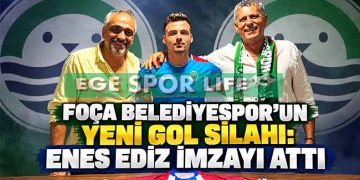 FOÇA BELEDİYESPOR’UN YENİ GOL SİLAHI: ENES EDİZ İMZAYI ATTI