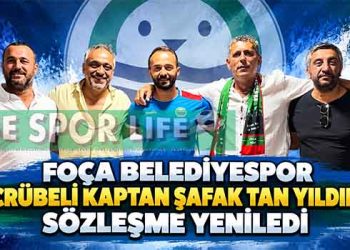 FOÇA BELEDİYESPOR TECRÜBELİ KAPTAN ŞAFAK TAN YILDIRIM SÖZLEŞME YENİLEDİ