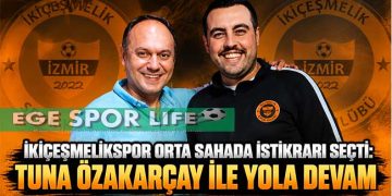 İKİÇEŞMELİKSPOR ORTA SAHADA İSTİKRARI SEÇTİ: TUNA ÖZAKARÇAY İLE YOLA DEVAM