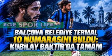 BALÇOVA BELEDİYE TERMAL 10 NUMARASINI BULDU: KUBİLAY BAKTIR’DA TAMAM