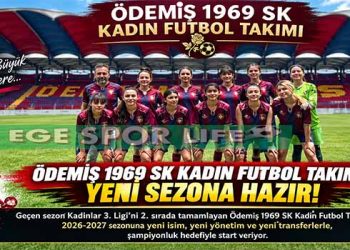 ÖDEMİŞ 1969 SK KADIN FUTBOL TAKIMI’NDA HEDEF ŞAMPİYONLUK