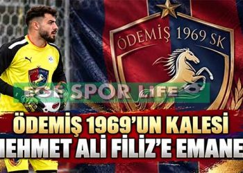 ÖDEMİŞ 1969 SK KALESİNİ MEHMET ALİ FİLİZ’E EMANET ETTİ