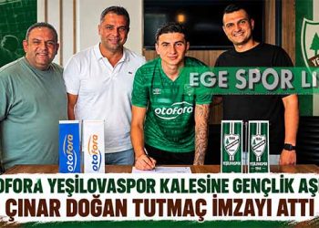 OTOFORA YEŞİLOVASPOR KALESİNE GENÇLİK AŞISI: ÇINAR DOĞAN TUTMAÇ İMZAYI ATTI