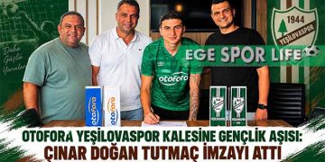 OTOFORA YEŞİLOVASPOR KALESİNE GENÇLİK AŞISI: ÇINAR DOĞAN TUTMAÇ İMZAYI ATTI