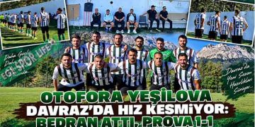OTOFORA YEŞİLOVA DAVRAZ’DA HIZ KESMİYOR: BEDRAN ATTI, PROVA 1-1