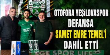 SAMET EMRE TEMEL’İN YENİ TAKIMI OTOFORA YEŞİLOVASPOR OLDU