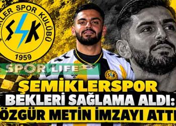ŞEMİKLERSPOR BEKLERİ SAĞLAMA ALDI: ÖZGÜR METİN İMZAYI ATTI