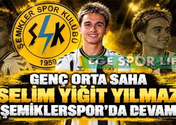 GENÇ ORTA SAHA SELİM YİĞİT YILMAZ ŞEMİKLERSPOR’DA DEVAM