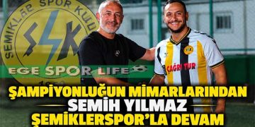 ŞAMPİYONLUĞUN MİMARLARINDAN SEMİH YILMAZ ŞEMİKLERSPOR’LA DEVAM
