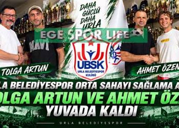 URLA BELEDİYESPOR ORTA SAHAYI SAĞLAMA ALDI: TOLGA ARTUN VE AHMET ÖZEN YUVADA KALDI