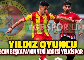 YILDIZ OYUNCU EMRECAN BEŞKAYA’NIN YENİ ADRESİ YELKİSPOR OLDU