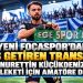 YENİ FOÇASPOR’DAN SES GETİREN TRANSFER: NURETTİN KÜÇÜKDENİZ MEMLEKETİ İÇİN AMATÖRE DÖNDÜ