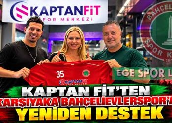 KAPTAN FİT’TEN KARŞIYAKA BAHÇELİEVERSPOR’A YENİDEN DESTEK