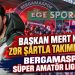 BERGAMASPOR SÜPER AMATÖR LİGE HAZIR
