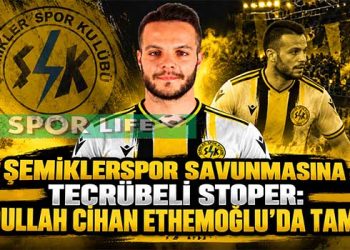 ŞEMİKLERSPOR SAVUNMASINA TECRÜBELİ STOPER: ABDULLAH CİHAN ETHEMOĞLU’DA TAMAM