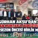 GÜRHAN AKSU’DAN EFKAN MUHTAR’A İADEİZİYARET: YENİ SEZON ÖNCESİ BİRLİK MESAJI