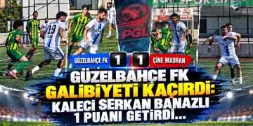 GÜZELBAHÇE FK GALİBİYETİ KAÇIRDI: KALECİ SERKAN BANAZLI 1 PUANI GETİRDİ