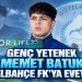 GENÇ YETENEK MEMET BATUK GÜZELBAHÇE FK’YA EVET DEDİ