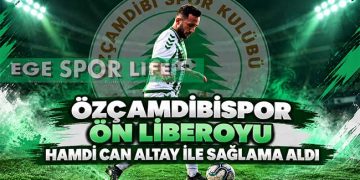 ÖZÇAMDİBİSPOR ÖN LİBEROYU HAMDİ CAN ALTAY İLE SAĞLAMA ALDI