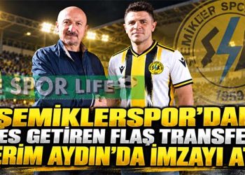 ŞEMİKLERSPOR’DAN SES GETİREN FLAŞ TRANSFER: KERİM AYDIN’DA İMZAYI ATTI