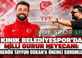 KINIK BELEDİYESPOR’DA MİLLİ GURUR HEYECANI: ANTRENÖR TAYFUN OSKAN’A ÖNEMLİ SORUMLULUK