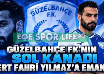 GÜZELBAHÇE FK’NIN SOL KANADI MERT FAHRİ YILMAZ’A EMANET